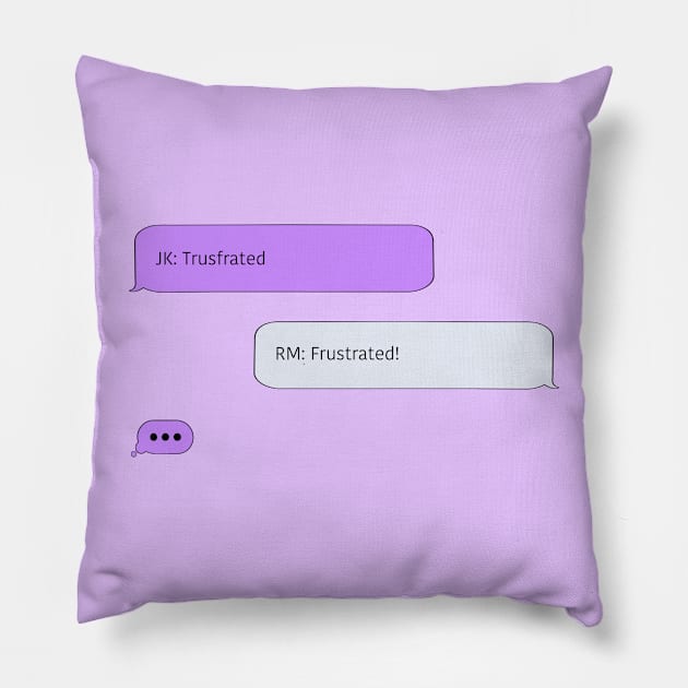 Trusfrated chat with RM and JK BTS bangtan Pillow by SemDesigns