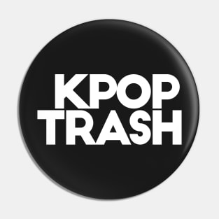 K-Pop Trash Pin