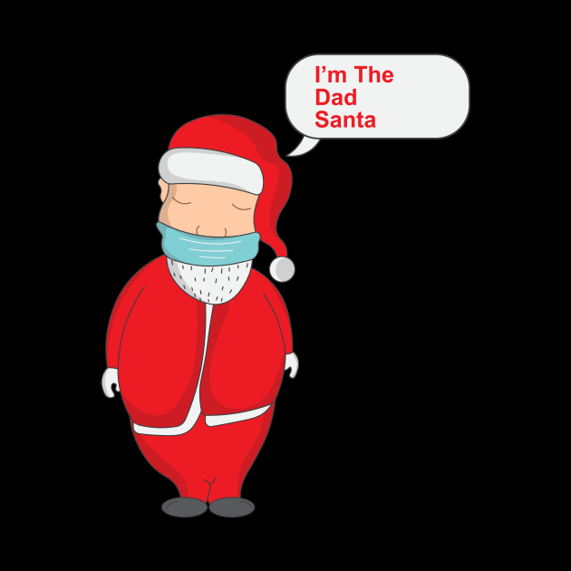 I'm The Dad Santa by novaya