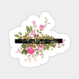 Do Flowers Exist At Night Script Magnet