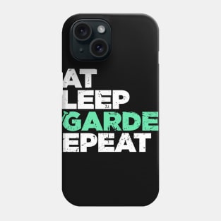 Eat, Sleep, Garden | Funny Gardening Graphic Phone Case