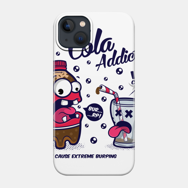 Red Cola Addic - Cola - Phone Case