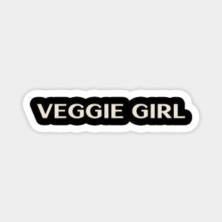 Veggie Girl Funny Girl Ironic Girl Magnet