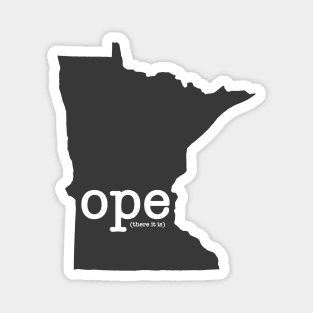 Minnesota Ope There It Is Magnet