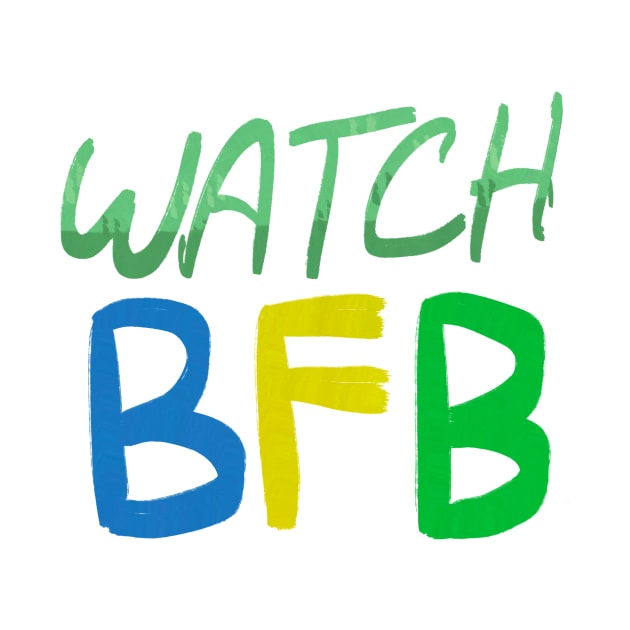 Watch BFB by MsBonnie