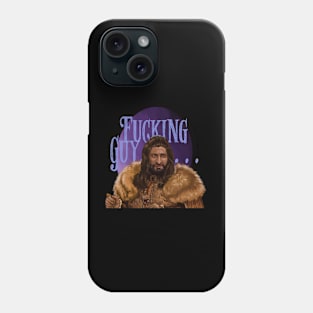 Fing Guy… - Nandor the Relentless Phone Case