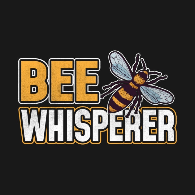 Bee Whisperer Beekeeper Gift by funkyteesfunny