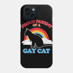 Proud Parent Of A Gay Cat #2 Phone Case