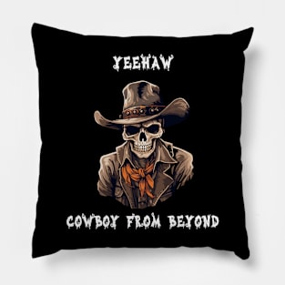 Halloween Western Yeehaw Cowboy from Beyond Pillow