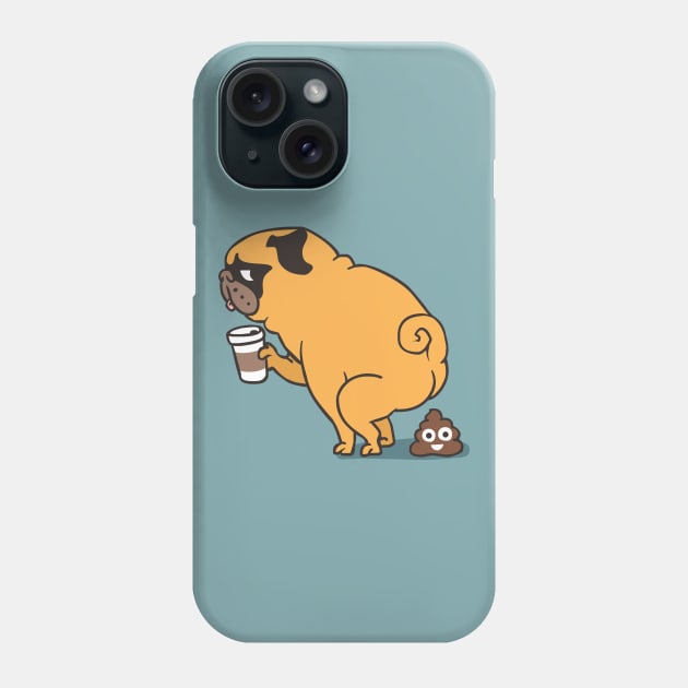 COFFEE MAKES ME POOP Phone Case by huebucket