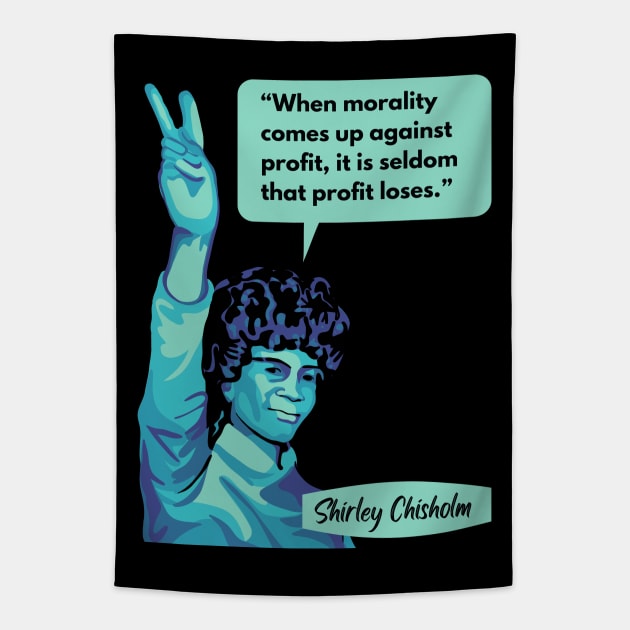 Shirley Chisholm Portrait and Quote Tapestry by Slightly Unhinged