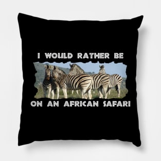 I Went On An African Safari Blue Sky Zebra Pillow