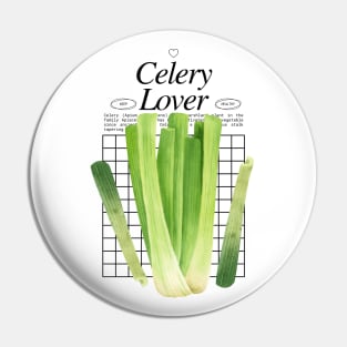 Celery Lover - Vegetables Addict Pin