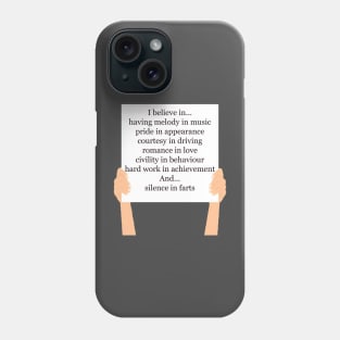 Things to believe in Phone Case