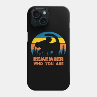 Remember Who You Are Retro Phone Case