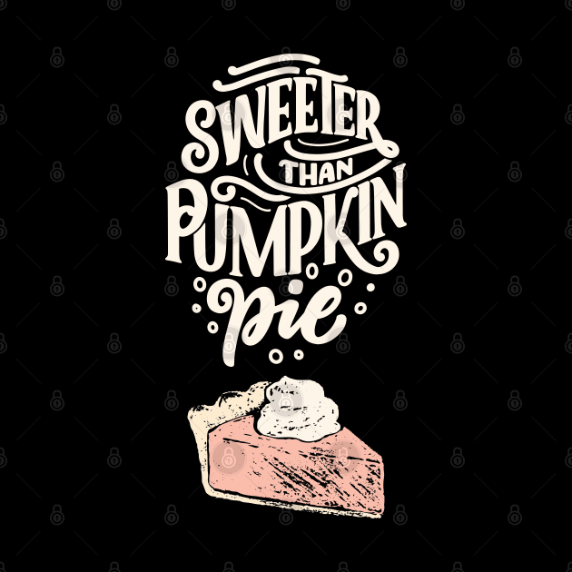 Sweeter Than Pumpkin Pie by thepinecones