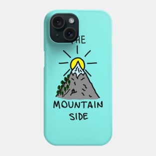 The Mountainside Phone Case