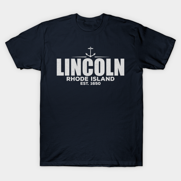 Discover Lincoln Rhode Island - Lincoln Rhode Island - T-Shirt