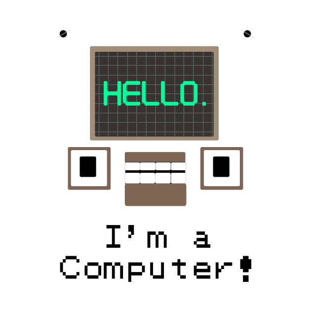 I'm a Computer by Christastic