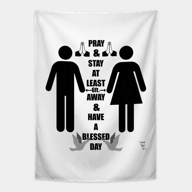 Pray & Stay by Swoot Tapestry by Swoot T's