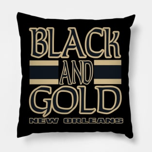 NOLA LYFE Black and Gold New Orleans True Football Colors! Pillow