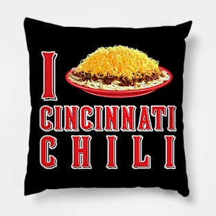 I Love Cincinnati Chili Pillow