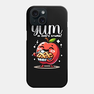 yum in every crumb Phone Case