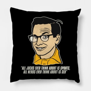 All Jocks Ever Think About is Sports... ROTN Lewis Quote Pillow