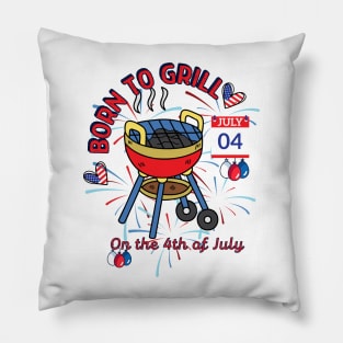 "Grillmaster's Pride: Born to Grill on the 4th of July" Pillow