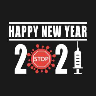 happy new year 2021.christmas gifts T-Shirt