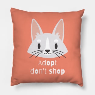 Adopt Don't Shop - Cat Pillow