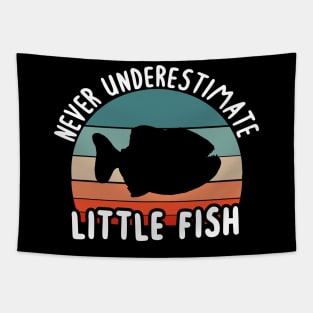 Never underestimate a little fish piranha fan Tapestry