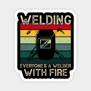 Welding It's Like Sewing With Fire T Shirt For Women Men Magnet