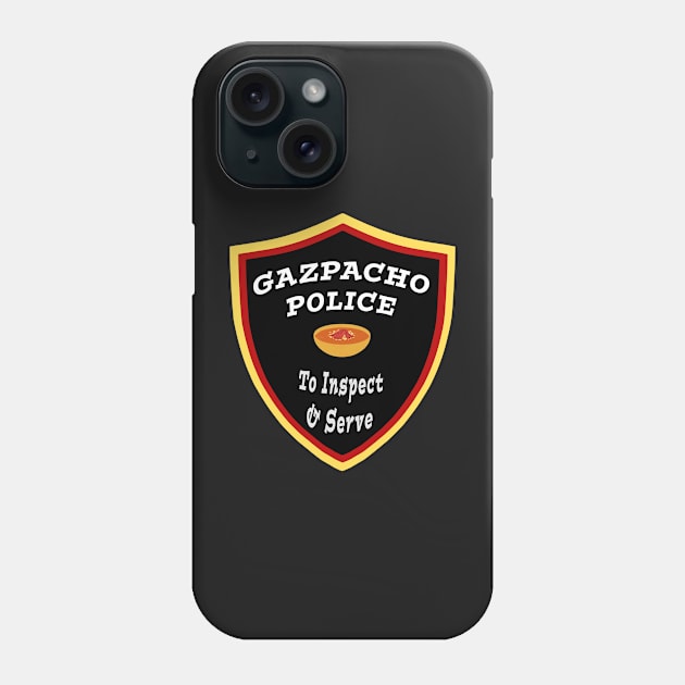 Gazpacho Police Inspect and Serve Phone Case by Klssaginaw