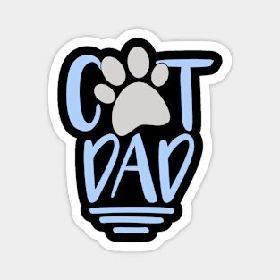 Cat Dad, Funny Gift Cat Daddy Magnet