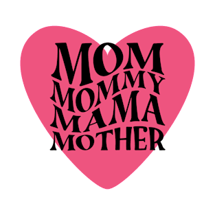 Mom Mother's Day T-Shirt