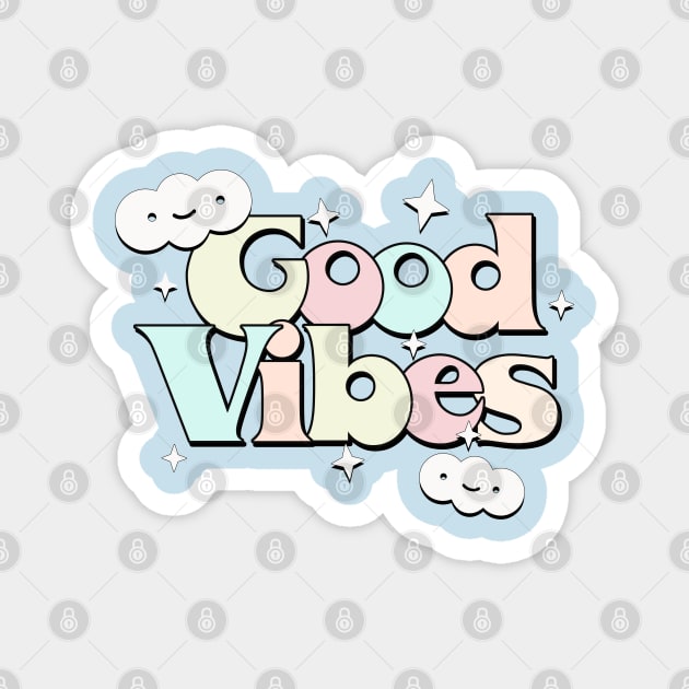 Good Vibes /// Original Retro Style Typography Design Magnet by DankFutura