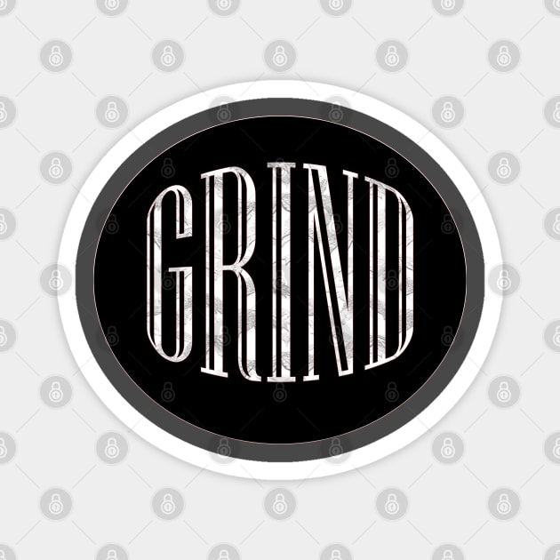 GRIND! Magnet by BBTY