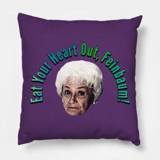 Eat Your Heart Out Feinbaum Pillow