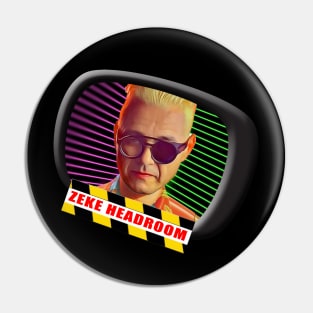 Information Society - Zeke Headroom! Pin