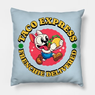 French Bulldog - Taco Express - Frenchie Delivered Pillow