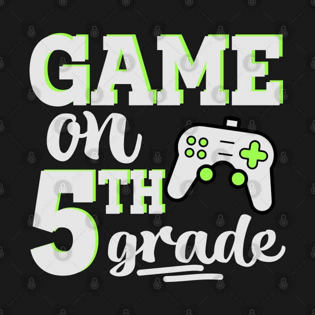 Game On 5th Grade by busines_night