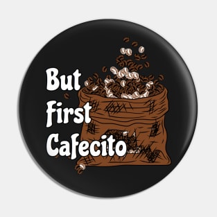 Cafecito Pin