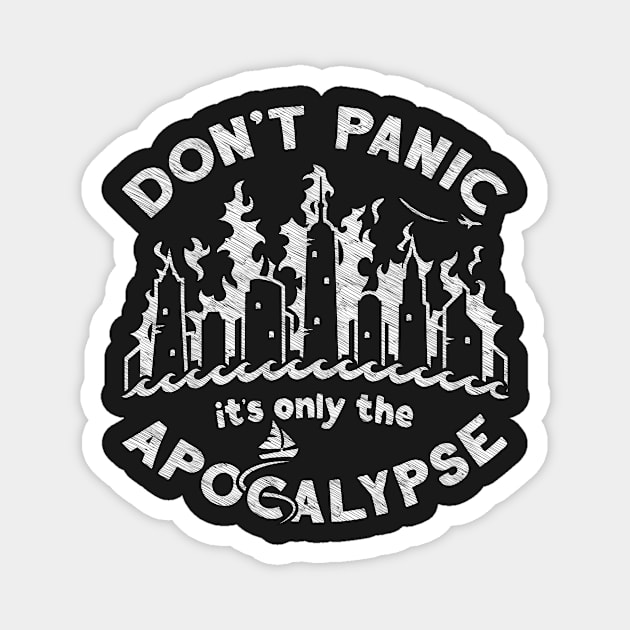 Don't Panic it's only the Apocalypse Magnet by BethsdaleArt