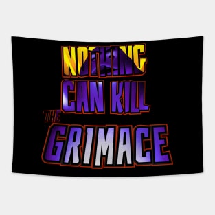 Nothing Can Kill the Grimace (v.2) Tapestry