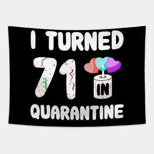 I Turned 71 In Quarantine Tapestry