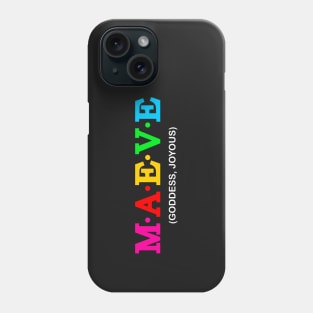 Maeve - Goddess, Joyous. Phone Case