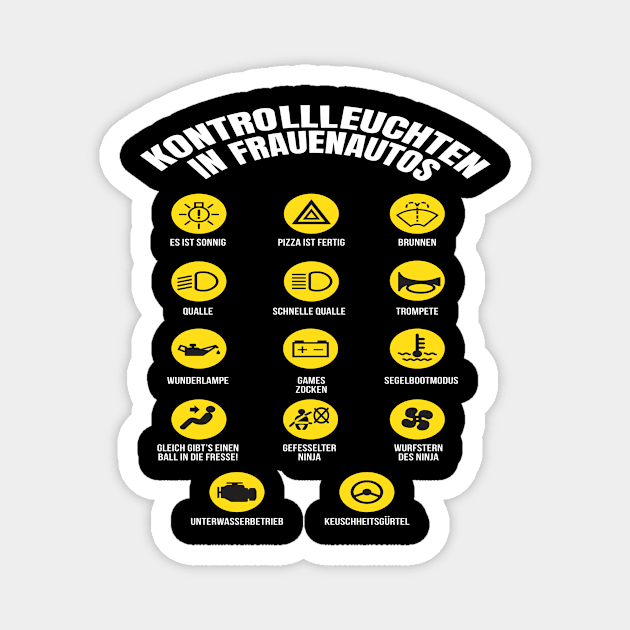 Kontrollleuchten In Frauenautos Auto Fun Magnet by MooonTees