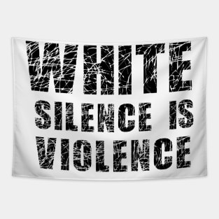 White Silence is Violence Tapestry