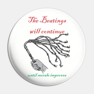 Beatings Morale Pin